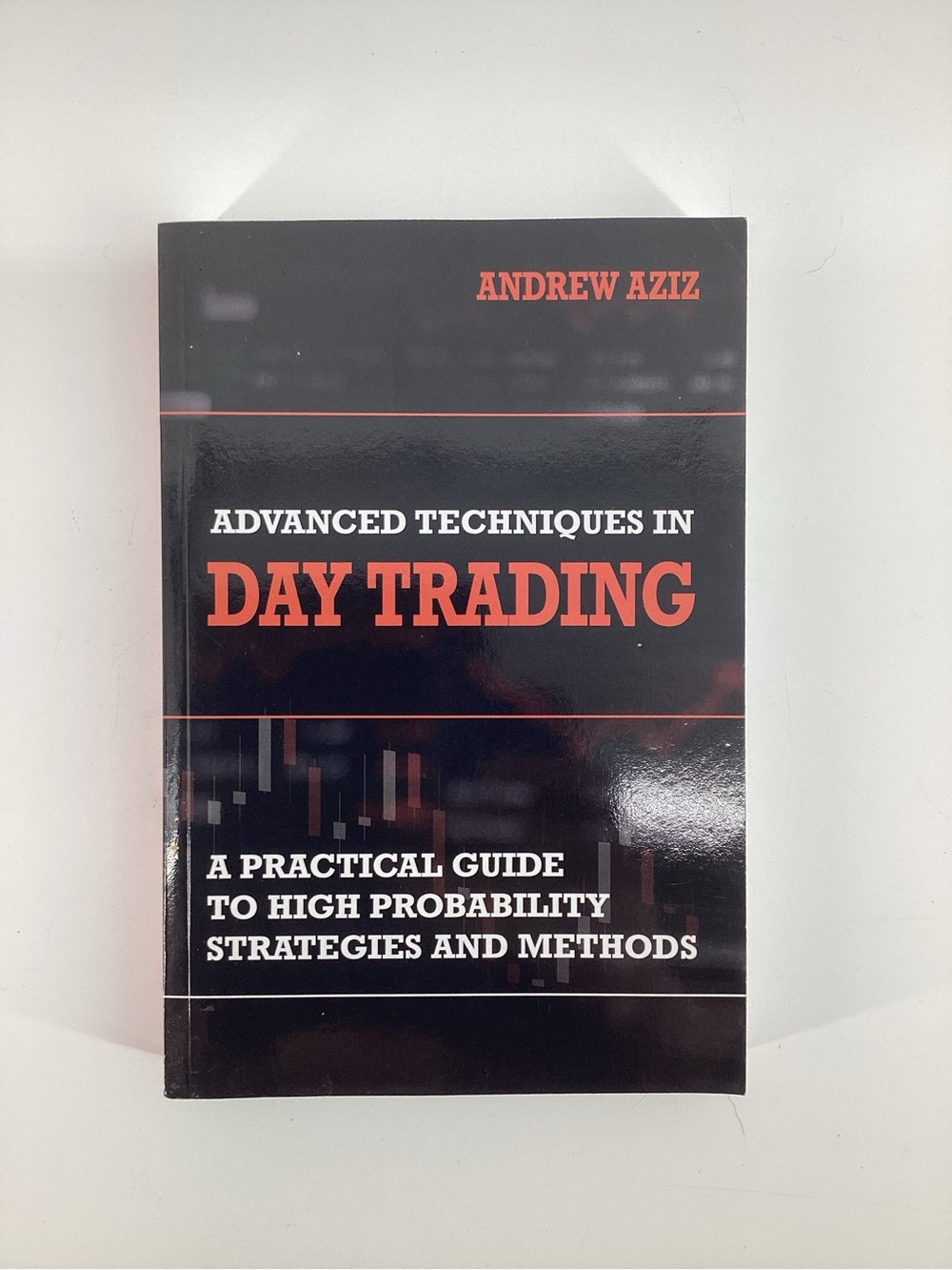 Advanced Techniques in Day Trading - Black and Red Cover